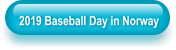 2019 Baseball Day in Norway